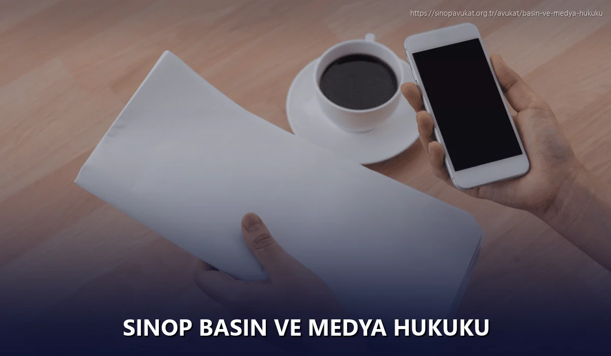 Sinop Basın ve Medya Hukuku