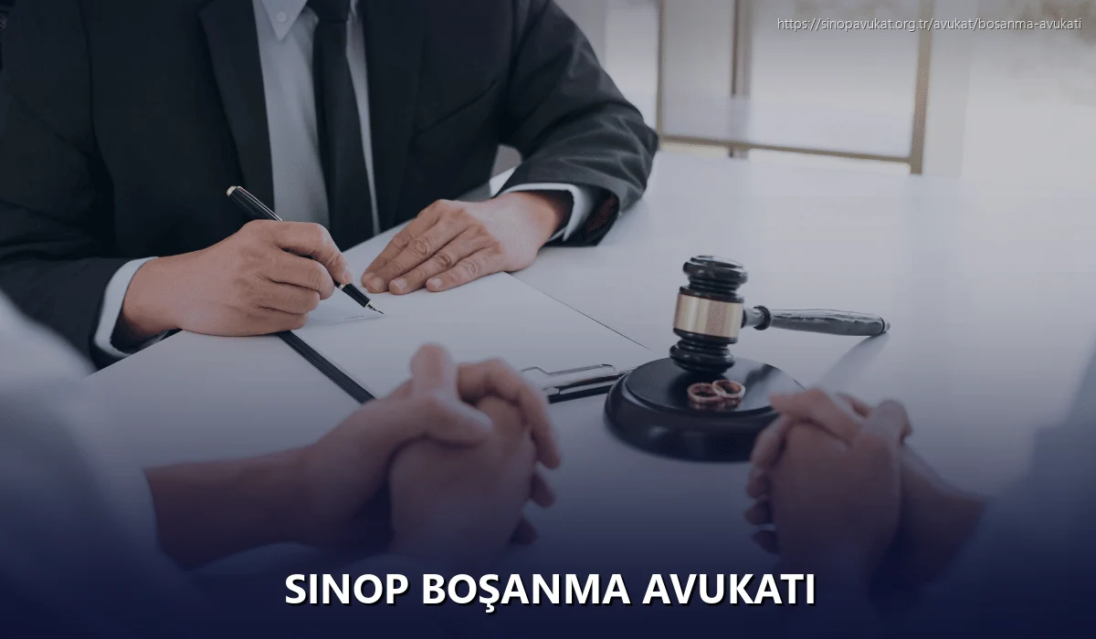 Sinop Boşanma Avukatı