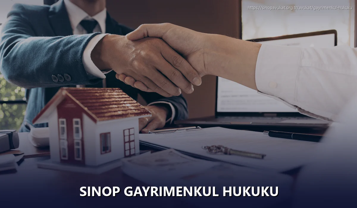 Sinop Gayrimenkul Hukuku