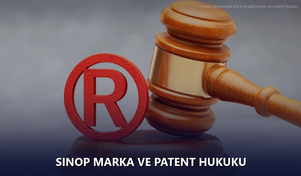 Sinop Marka ve Patent Hukuku