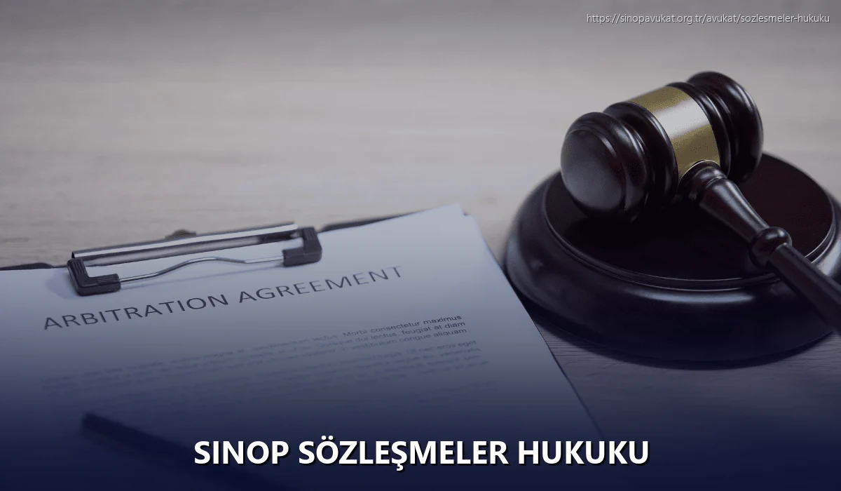 Sinop Sözleşmeler Hukuku
